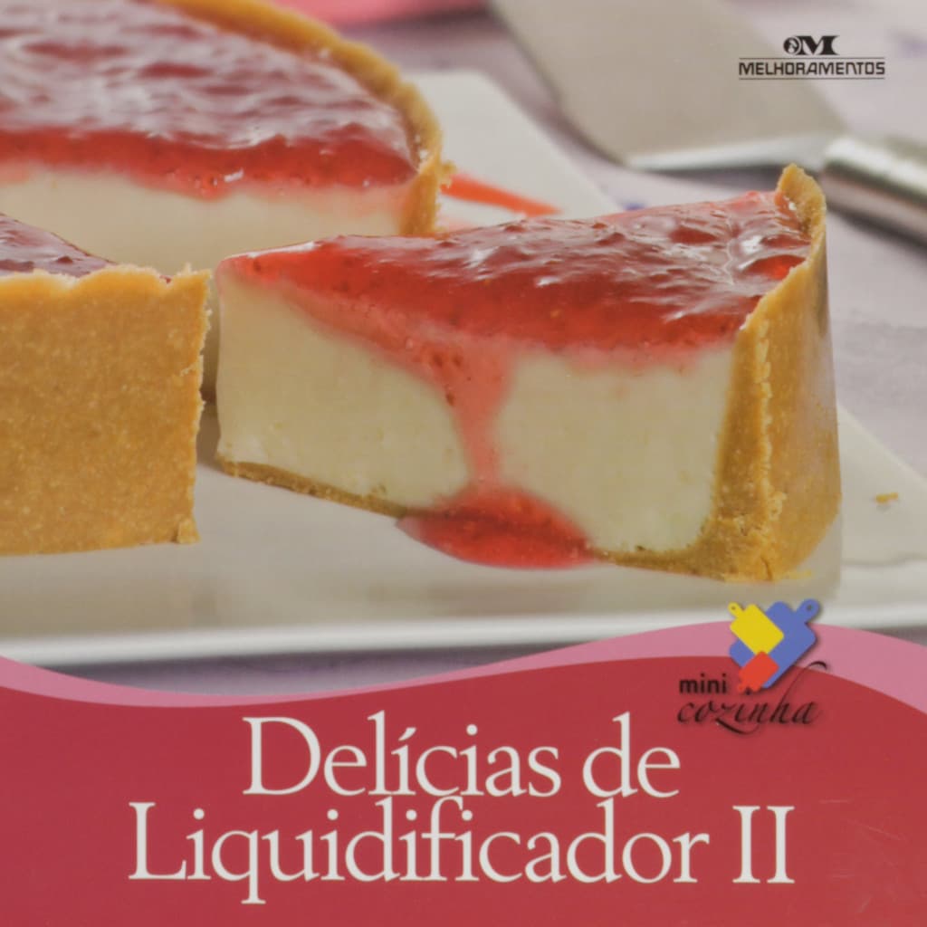 Delicias De Liquidificador II. Mini Cozinha