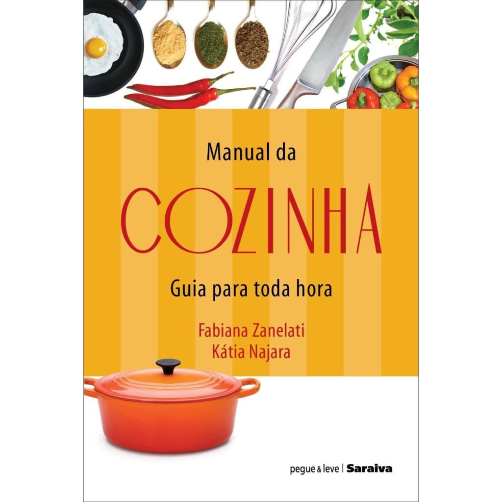 Manual da Cozinha Guia para toda Hora